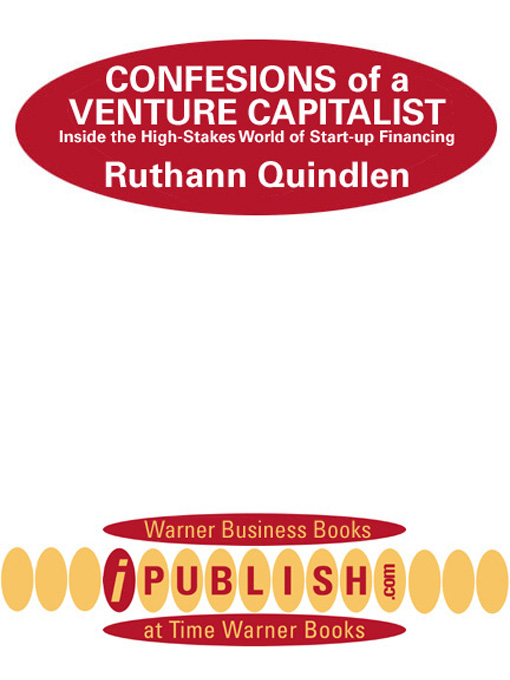 Title details for Confessions of a Venture Capitalist: Biz Books to Go by Ruthann Quindlen - Available